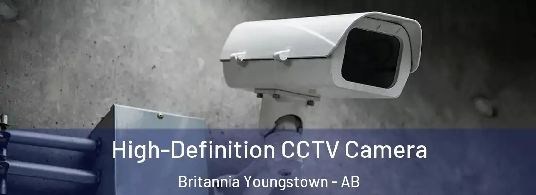  High-Definition CCTV Camera Britannia Youngstown - AB