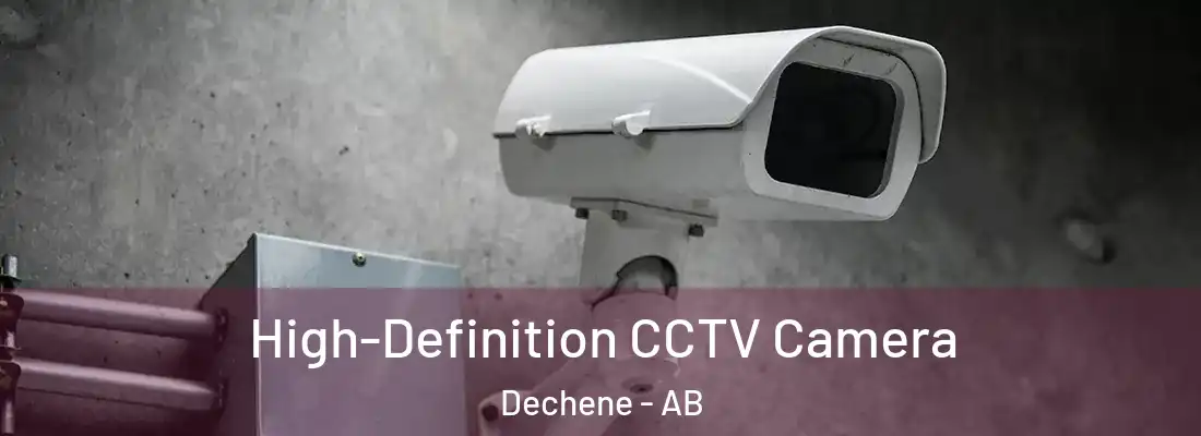  High-Definition CCTV Camera Dechene - AB