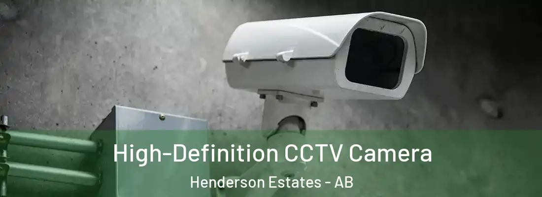  High-Definition CCTV Camera Henderson Estates - AB