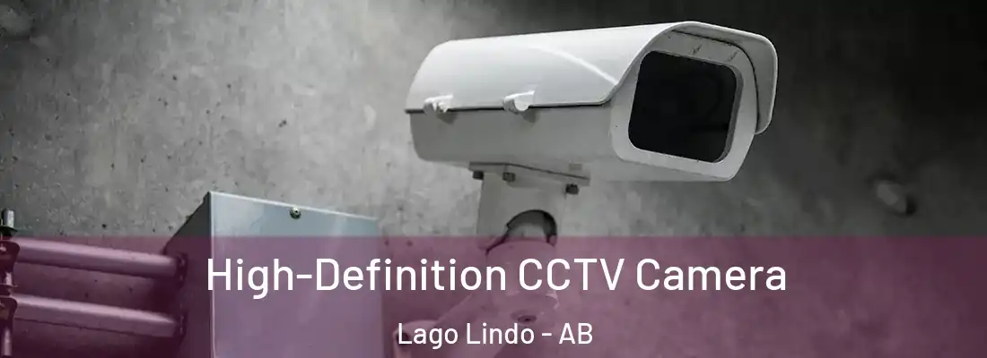  High-Definition CCTV Camera Lago Lindo - AB