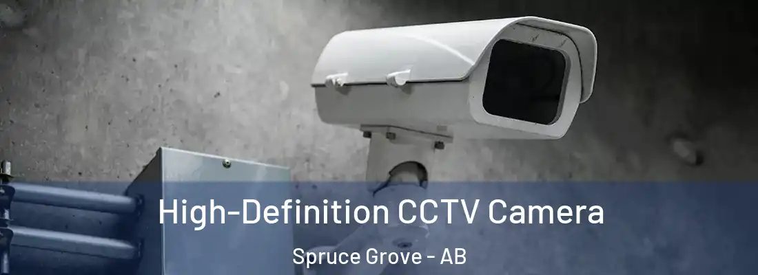  High-Definition CCTV Camera Spruce Grove - AB