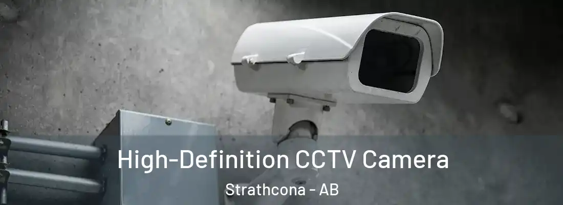  High-Definition CCTV Camera Strathcona - AB