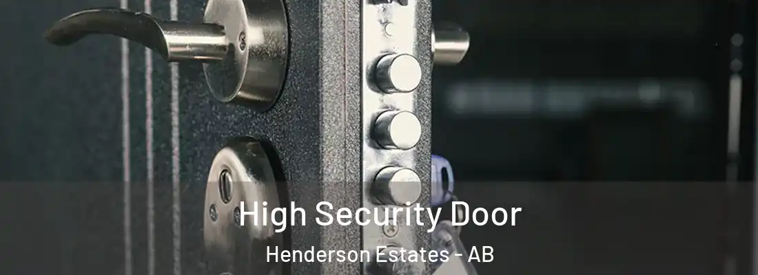  High Security Door Henderson Estates - AB