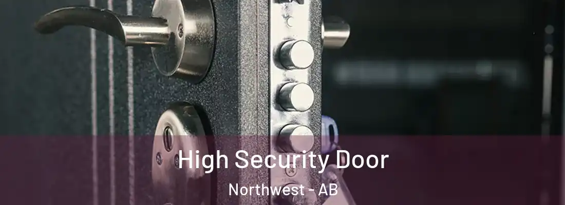  High Security Door Northwest - AB
