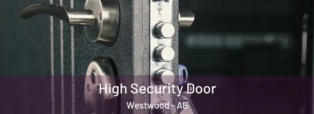  High Security Door Westwood - AB
