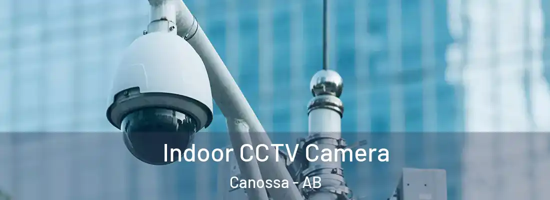  Indoor CCTV Camera Canossa - AB
