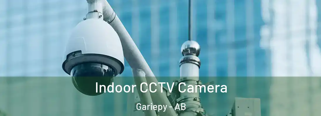  Indoor CCTV Camera Gariepy - AB