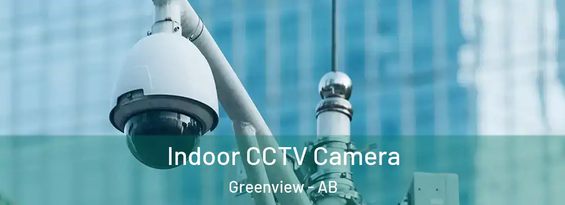  Indoor CCTV Camera Greenview - AB
