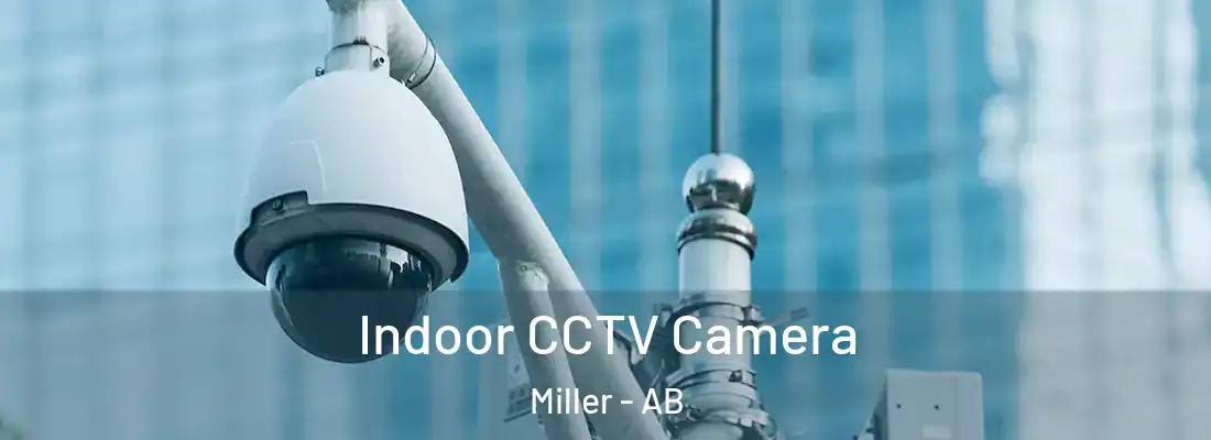  Indoor CCTV Camera Miller - AB