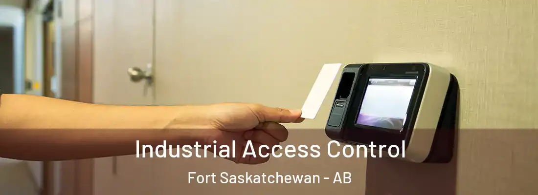  Industrial Access Control Fort Saskatchewan - AB