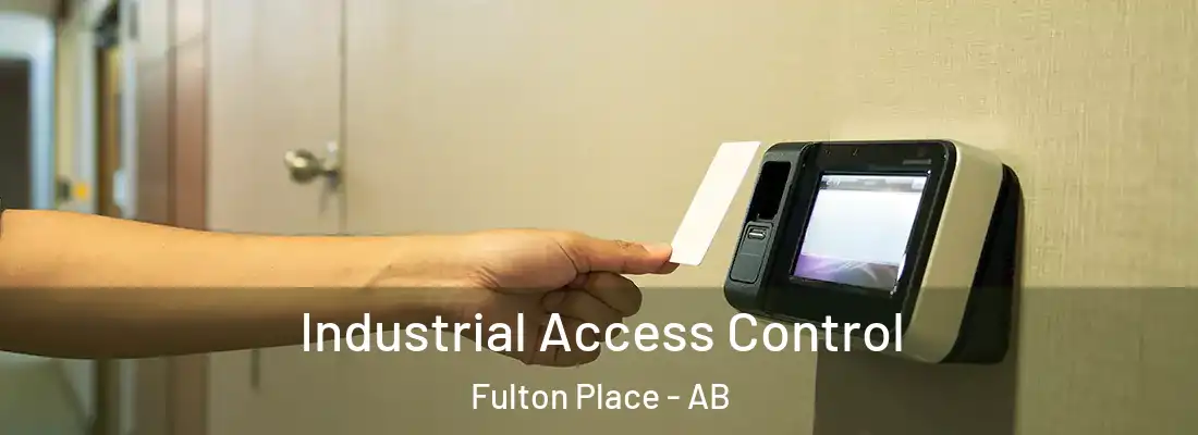  Industrial Access Control Fulton Place - AB