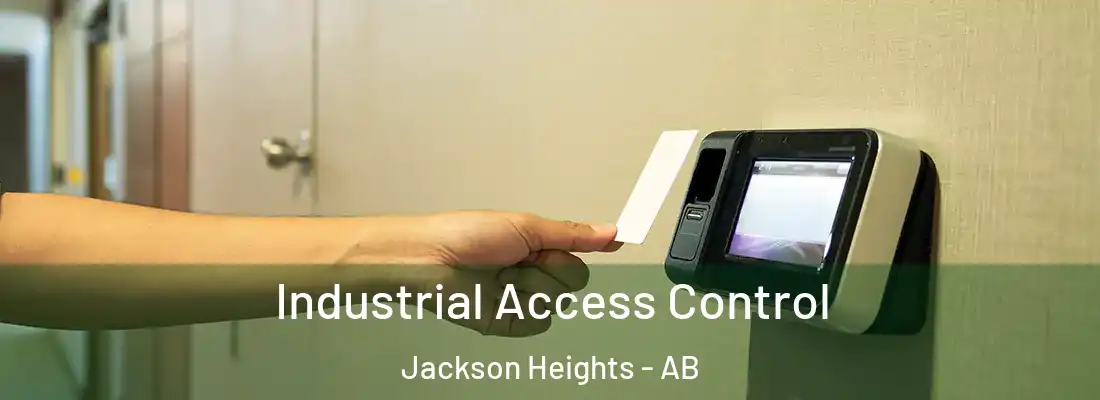  Industrial Access Control Jackson Heights - AB