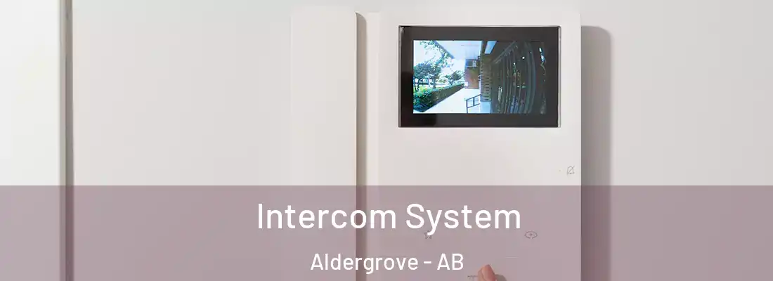  Intercom System Aldergrove - AB