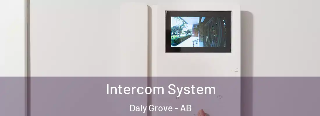  Intercom System Daly Grove - AB