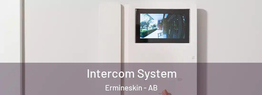  Intercom System Ermineskin - AB