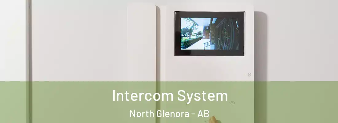  Intercom System North Glenora - AB