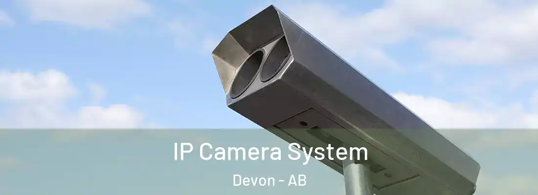  IP Camera System Devon - AB