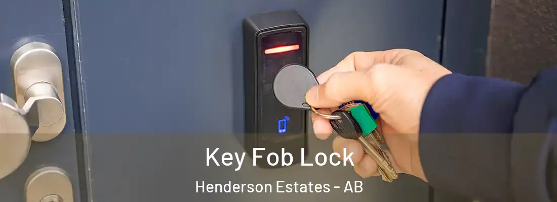  Key Fob Lock Henderson Estates - AB