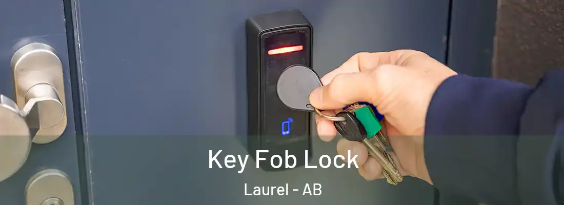  Key Fob Lock Laurel - AB