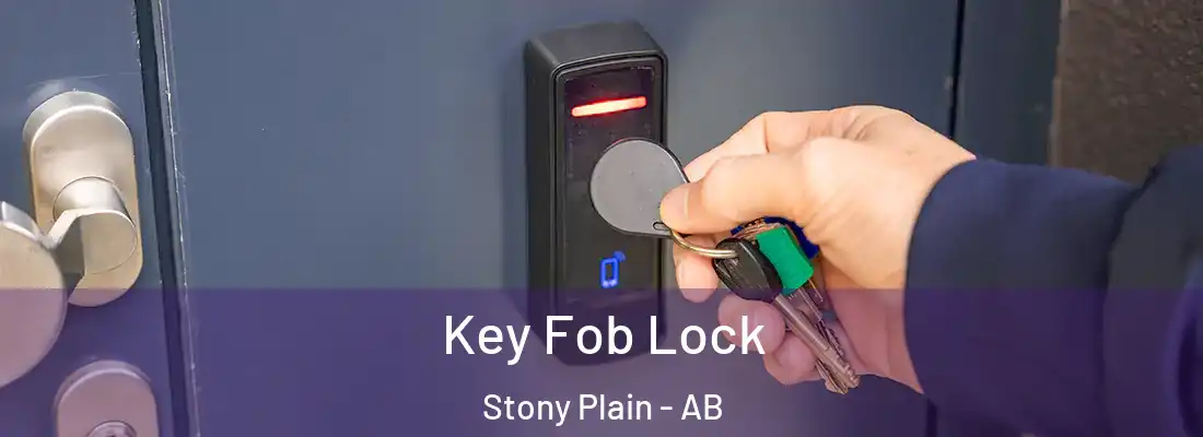  Key Fob Lock Stony Plain - AB