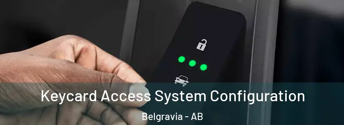 Keycard Access System Configuration Belgravia - AB