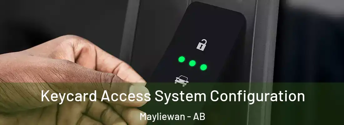  Keycard Access System Configuration Mayliewan - AB