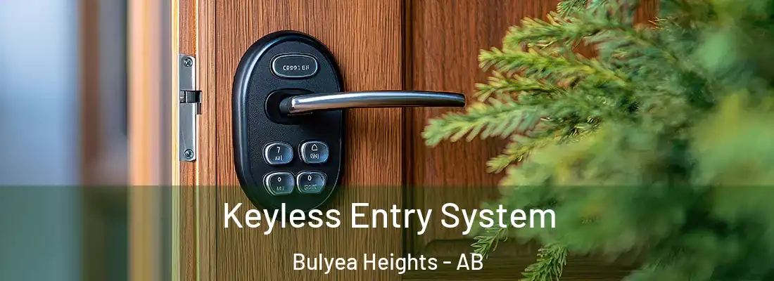  Keyless Entry System Bulyea Heights - AB