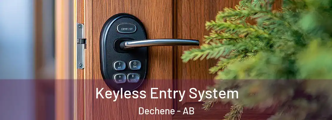  Keyless Entry System Dechene - AB