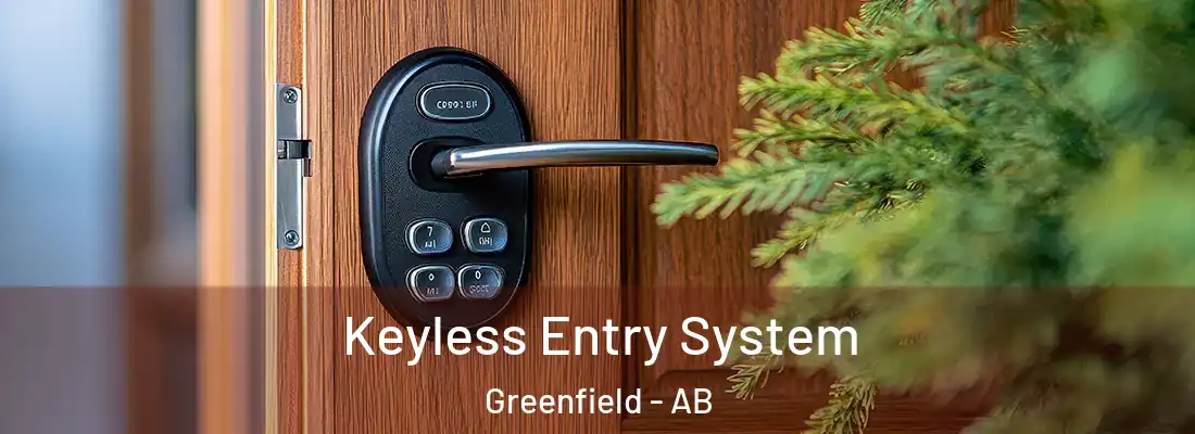  Keyless Entry System Greenfield - AB