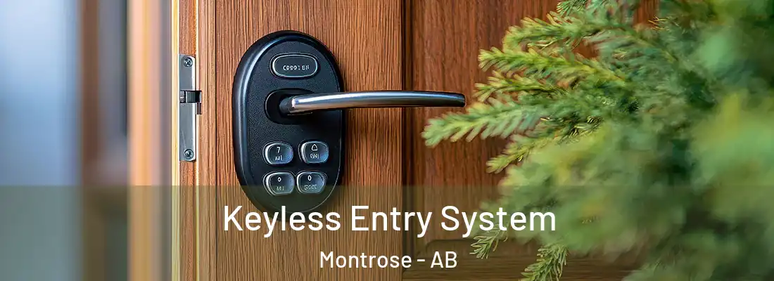  Keyless Entry System Montrose - AB