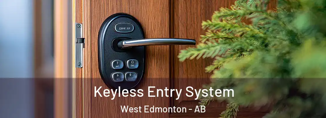  Keyless Entry System West Edmonton - AB