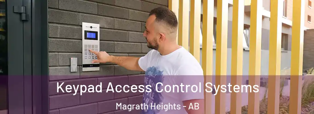  Keypad Access Control Systems Magrath Heights - AB