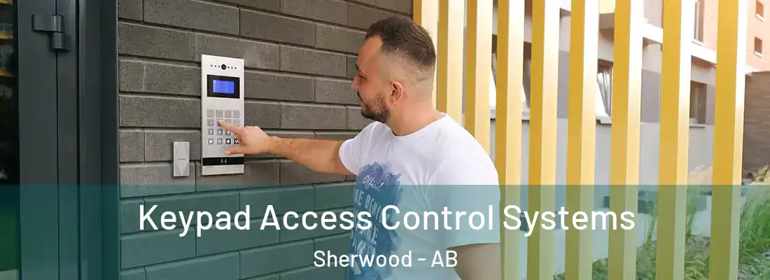  Keypad Access Control Systems Sherwood - AB