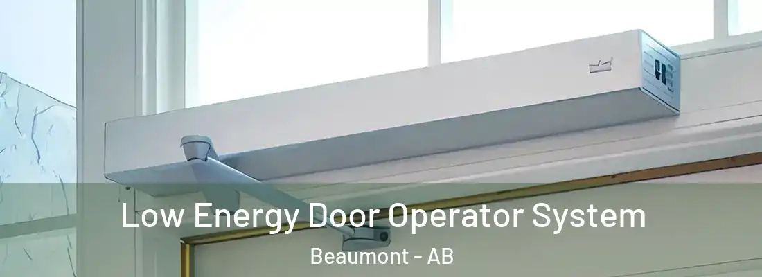  Low Energy Door Operator System Beaumont - AB