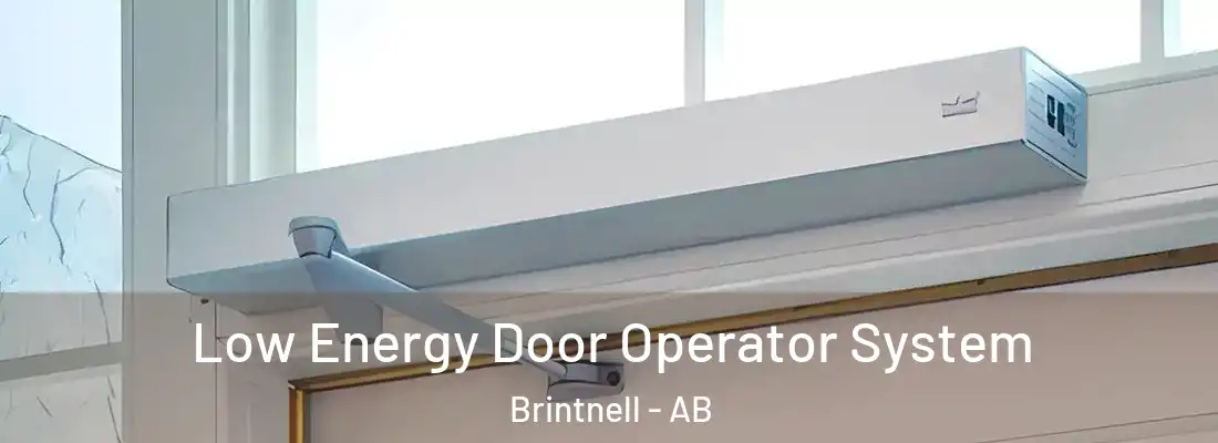  Low Energy Door Operator System Brintnell - AB