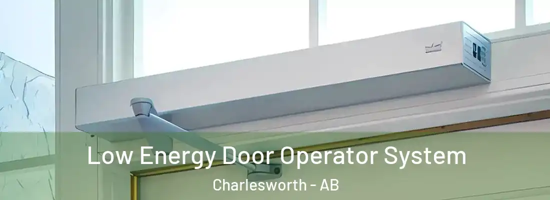  Low Energy Door Operator System Charlesworth - AB