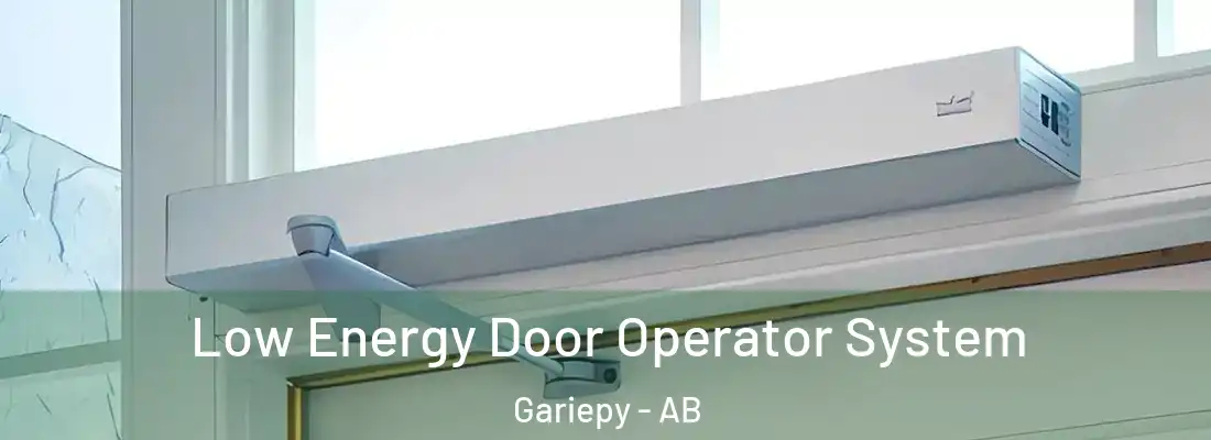  Low Energy Door Operator System Gariepy - AB