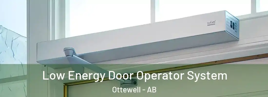  Low Energy Door Operator System Ottewell - AB