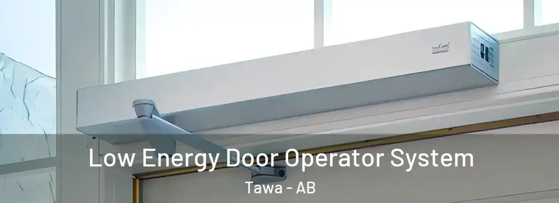  Low Energy Door Operator System Tawa - AB