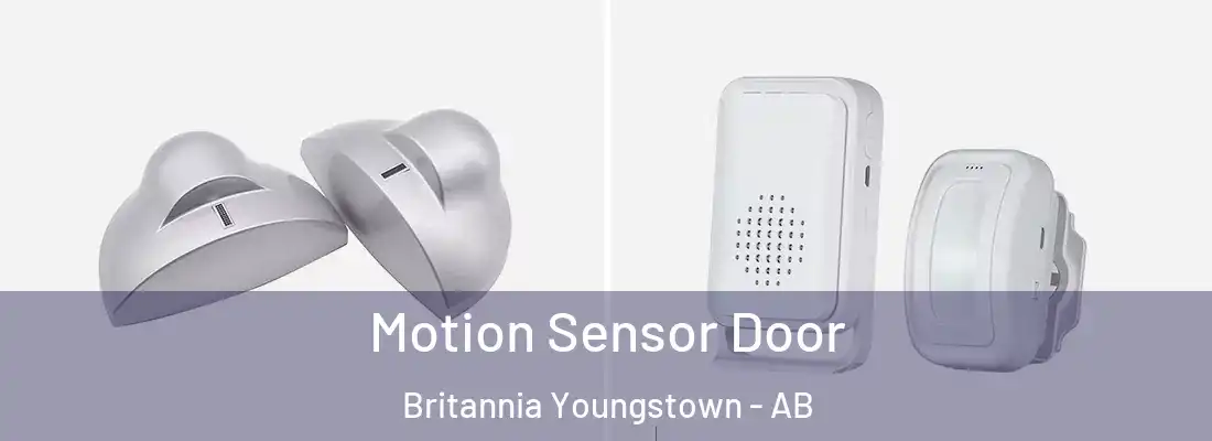  Motion Sensor Door Britannia Youngstown - AB