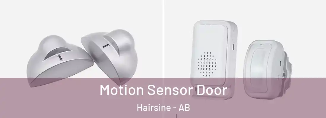  Motion Sensor Door Hairsine - AB