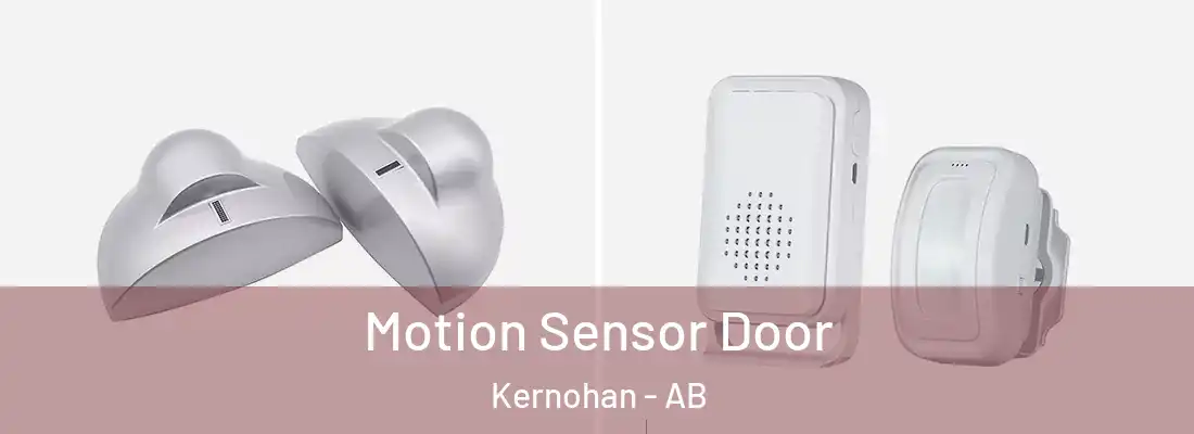  Motion Sensor Door Kernohan - AB