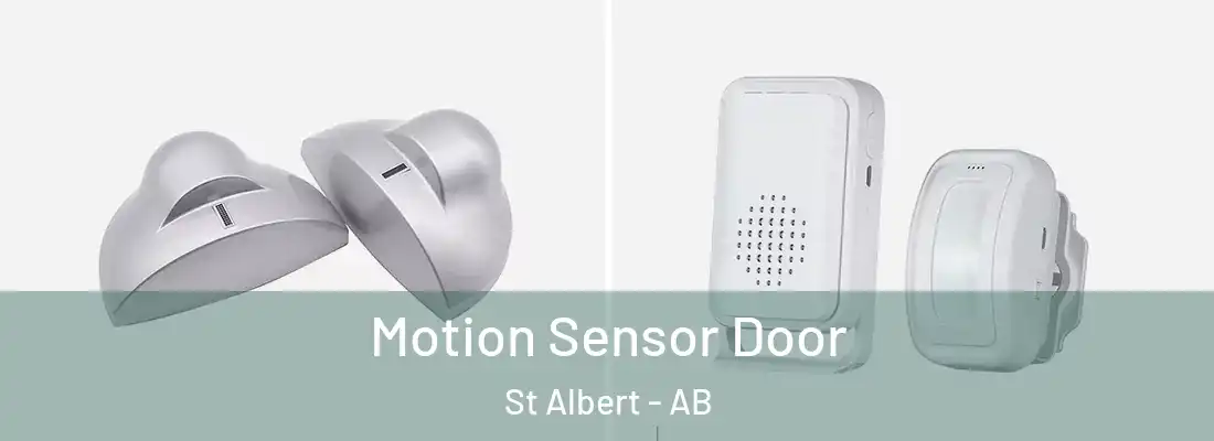  Motion Sensor Door St Albert - AB
