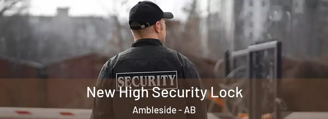 New High Security Lock Ambleside - AB