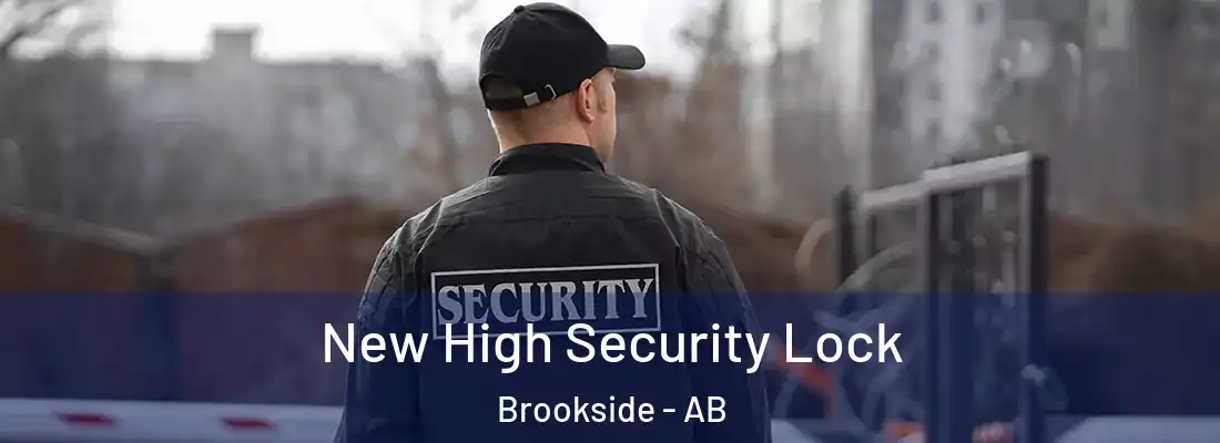  New High Security Lock Brookside - AB