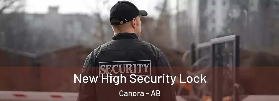  New High Security Lock Canora - AB