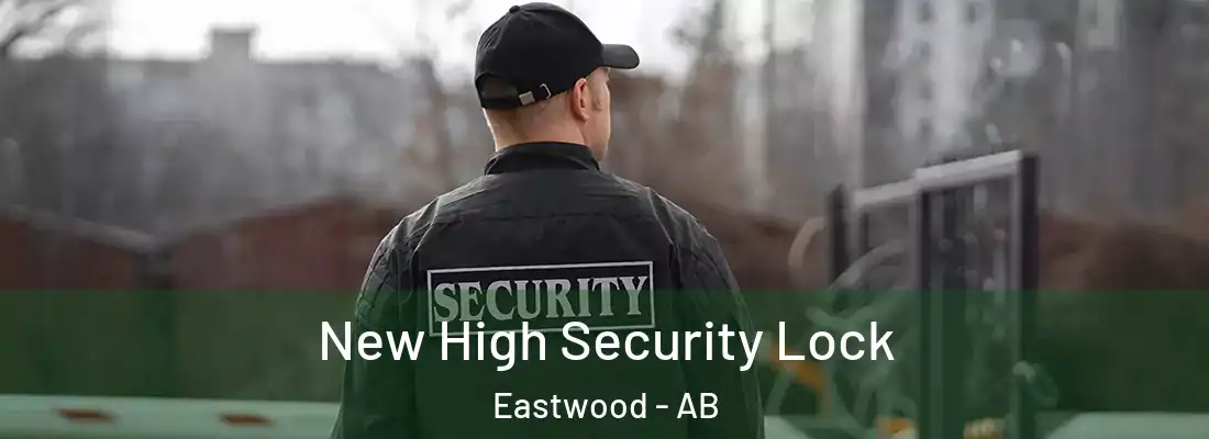  New High Security Lock Eastwood - AB