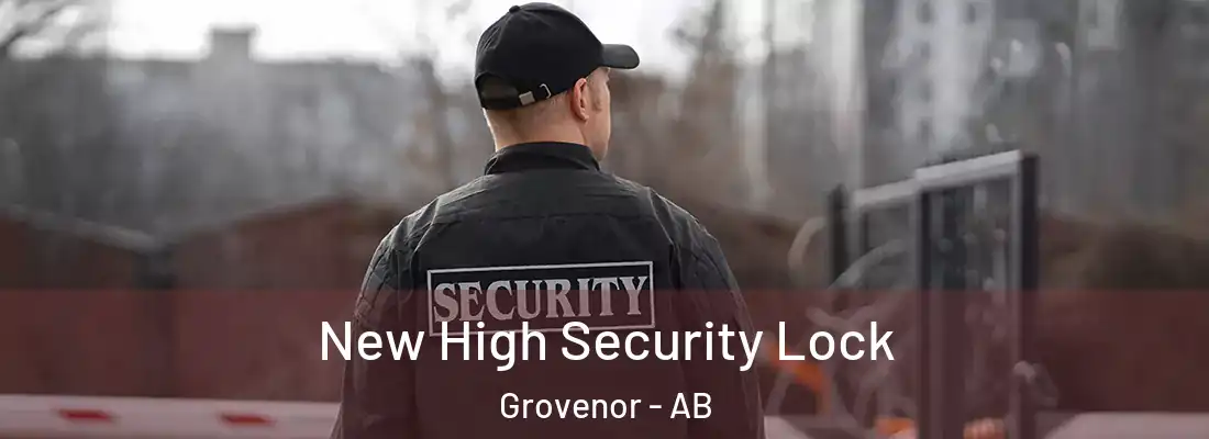  New High Security Lock Grovenor - AB