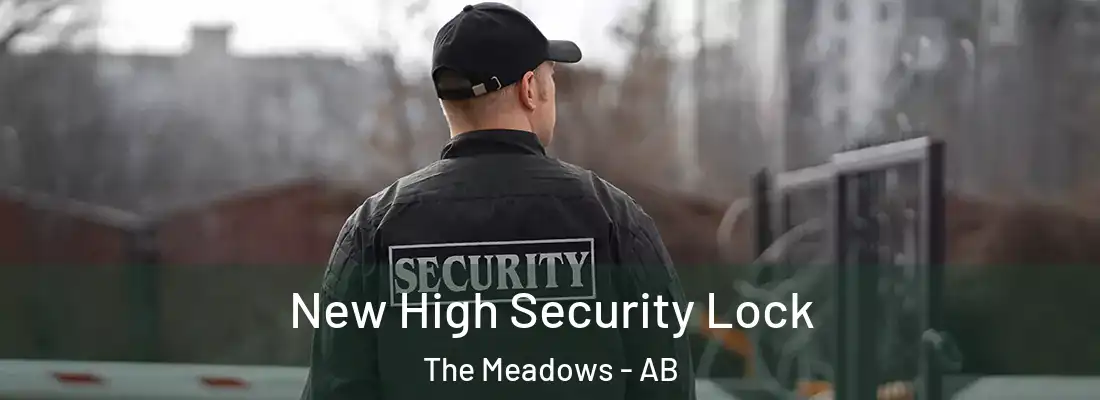  New High Security Lock The Meadows - AB