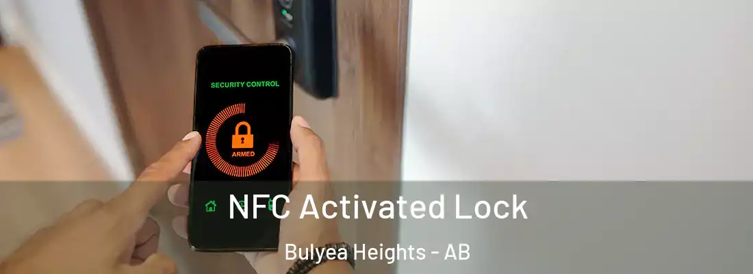  NFC Activated Lock Bulyea Heights - AB